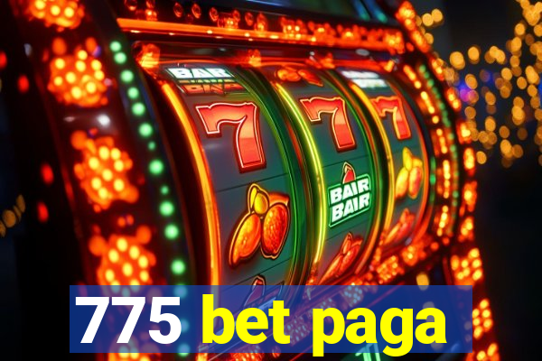 775 bet paga